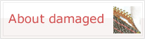 About damaged
