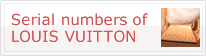 Serial numbers of Luis Vuitton
